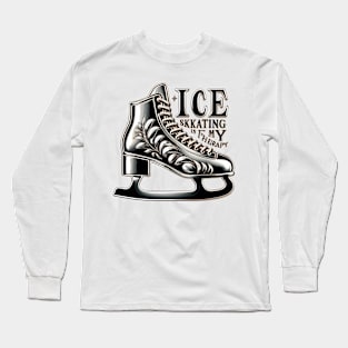 Ice Skating Is My Therapy Long Sleeve T-Shirt